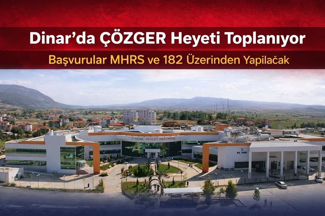 Dinar’da ÇÖZGER Heyeti Toplanıyor: Başvurular MHRS ve 182 Üzerinden Yapılacak